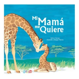 Libro Cuentos 18X18 Mi Mama Me Quiere